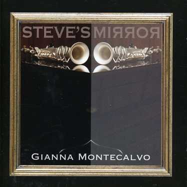 Cover for Gianna Montecalvo · Steves Mirror (CD) (2018)