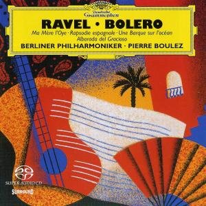 Ravel: Bolero / Ma Mere L Oye - Boulez Pierre / Berlin P. O. - Musik - POL - 0028947707424 - 3. december 2004