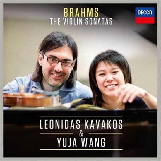 Brahms: Violin Sonatas - Leonidas Kavakos/Yuja Wang - Musiikki - DECCA - 0028947864424 - maanantai 31. maaliskuuta 2014