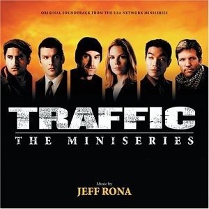 Traffic: The Miniseries - Jeff Rona - Música - Varese Sarabande - 0030206654424 - 