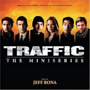 Traffic: The Miniseries - Jeff Rona - Musique - Varese Sarabande - 0030206654424 - 