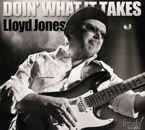 Doin' What It Takes - Lloyd Jones - Musiikki - REFERENCE - 0030911170424 - torstai 25. huhtikuuta 2013