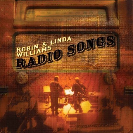 Cover for Williams Robin and Linda · Radio Songs (CD) (2007)
