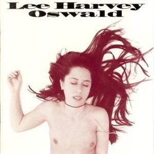 Cover for Lee Harvey Oswald Band · Taste Of Prison / Lee Harve (CD) (1996)