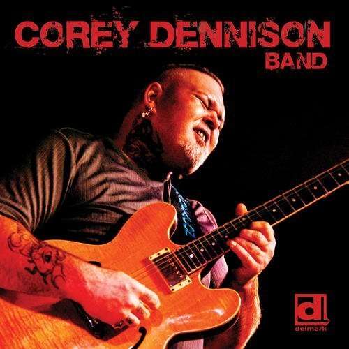 Cover for Corey Dennison Band (CD) (2016)