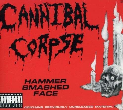 Cover for Cannibal Corpse · Hammer Smashed Face (Maxi Single) (CD) (1993)