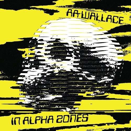 In Alpha Zone - Aa Wallace - Musiikki - ALTERNATIVE - 0039911030424 - perjantai 11. maaliskuuta 2016