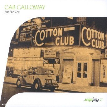 Cover for Cab Calloway · Zaz zuh zaz (CD)