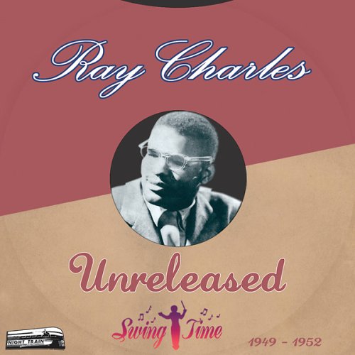 Unreleased - Ray Charles - Musik - Night Train - 0048612715424 - 11. april 2006