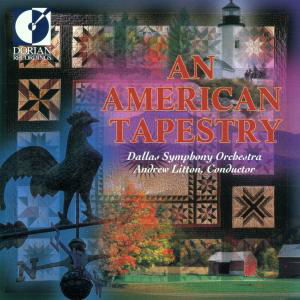 Litton / Dallas Symphony Orchestra · American Tapestry (CD) (1996)