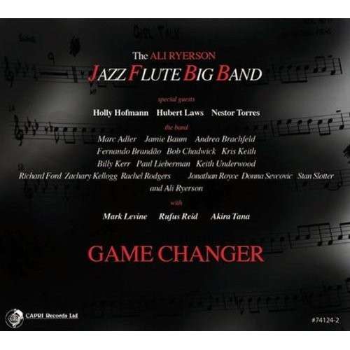 Cover for Ryerson,ali / Jazz Flute Big Band · Game Changer (CD) (2013)