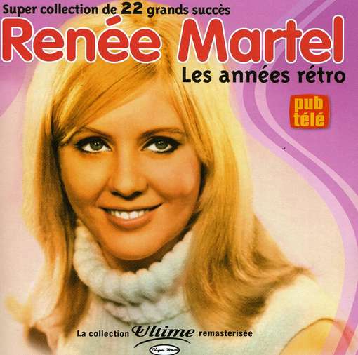 Cover for Renee Martel · Les Annees Retro (CD) (2010)