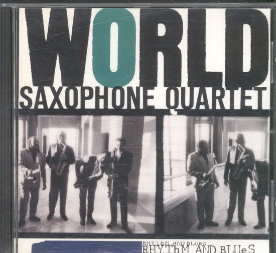 Cover for World Saxophone Quartet · Rhythm and Blues (CD) (1989)