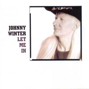Cover for Johnny Winter · Let Me in (CD) (2004)