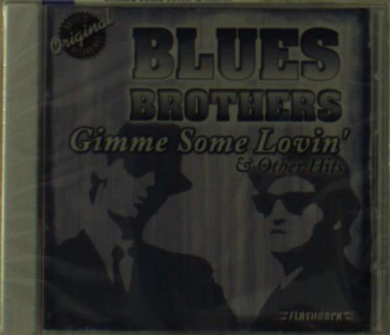 Cover for Blues Brothers · Gimme Some Lovin &amp; Other Hits (CD) (2005)