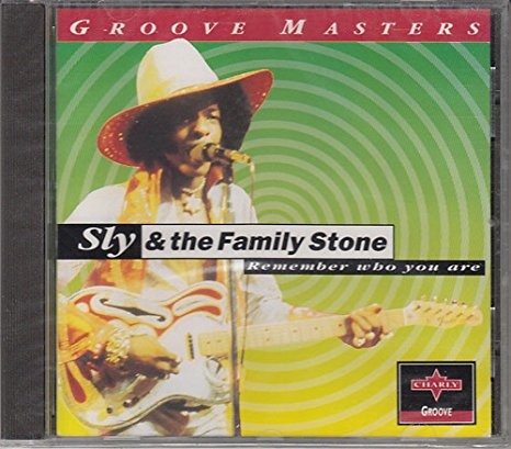 Sly & The Family Stone - Remember Who You Are - Sly & The Family Stone - Musik - Charly - 0082333223424 - 