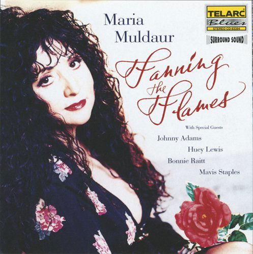 Fanning the Flames - Maria Muldaur - Musiikki - TELARC - 0089408339424 - tiistai 27. elokuuta 1996