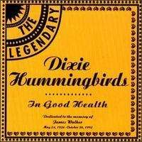 Cover for Dixie Hummingbirds · In Good Health (CD) (1993)