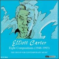 Cover for Carter / Group for Contemporary Music · 8 Compositions (CD) (1994)