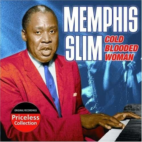 Cold Blooded Woman - Memphis Slim - Musiikki - Collectables - 0090431085424 - tiistai 24. huhtikuuta 2007