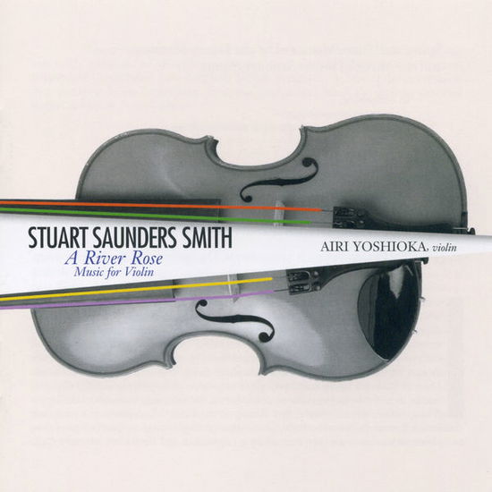 Cover for Yoshioka  Airi · Stuart Saunders Smith a River (CD) (2014)