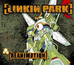 Reanimation - Linkin Park - Música - Warner - 0093624835424 - 18 de outubro de 2016