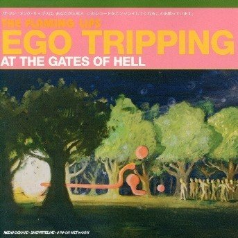 Ego Tripping At The Gates - The Flaming Lips - Música - WEA - 0093624851424 - 17 de novembro de 2003