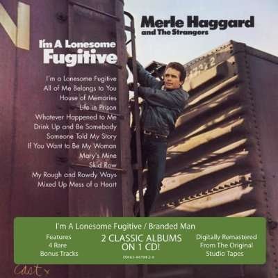 Cover for Merle Haggard · I'm a Lonesome Fugitive / Branded Man (CD) [Remastered edition] (2006)