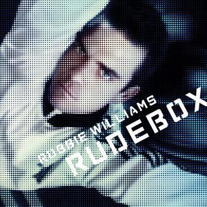 Rudebox - Robbie Williams - Musiikki - CHRYSALIS - 0094637704424 - tiistai 12. toukokuuta 2015