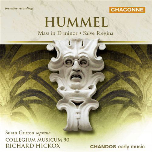 Mass in D Minor / Salve Regina - Hummel / Gritton / Nicholls / Varcoe / Hickox - Música - CHANDOS - 0095115072424 - 22 de novembro de 2005