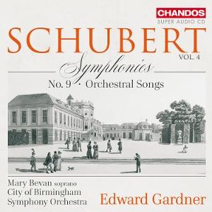 Cover for Edward Gardner &amp; City Of Birmingham Symphony Orchestra &amp; Mary Bevan · Schubert Symphonies Vol. 4 - No. 9 Orchestral Songs (CD) (2025)
