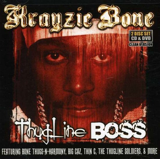Cover for Krayzie Bone · Thugline Boss (CD) [Clean edition] (2007)