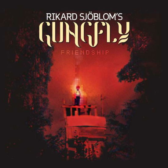 Friendship - Sjoblom,rikard / Gungfly - Musiikki - Inside Out Germany - 0190758954424 - perjantai 16. marraskuuta 2018