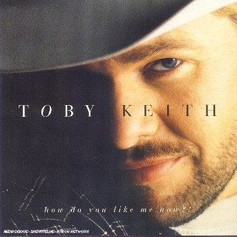 Cover for Keith Toby · How Do You Like Me Now (CD) (2012)