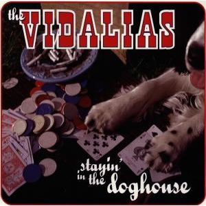 Cover for Vidalias · Stayin' In The Doghouse (CD) (2011)