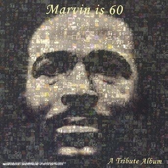 Cover for Marvin Gaye · Marvin is 60-a Tribute Album (CD) (2016)