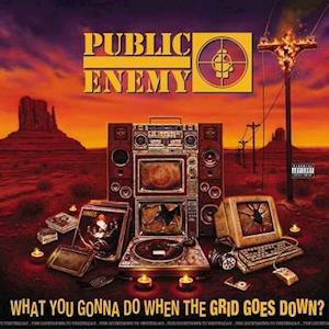 What You Gonna Do when the Grid Goes Down? - Public Enemy - Música - DEF JAM - 0602435152424 - 18 de dezembro de 2020