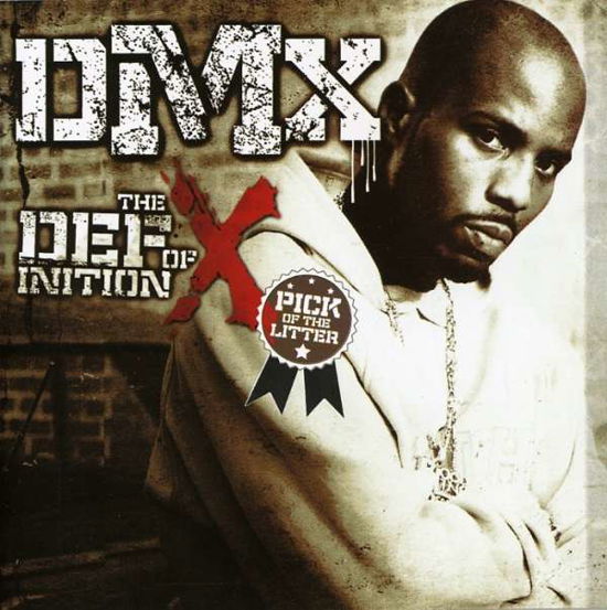 Cover for Dmx · Definition of X: Pick of the Litter (CD) (2007)