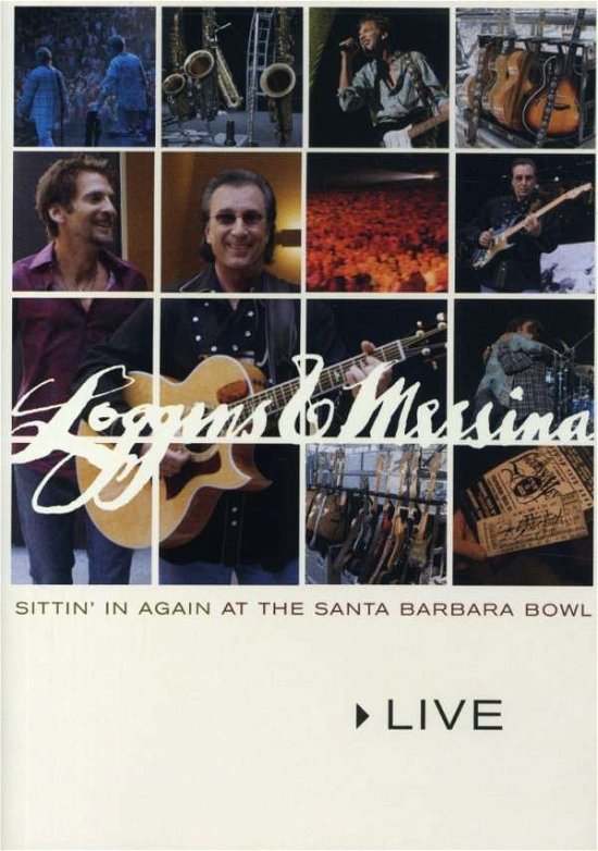 Live: Sittin in Again at Santa Barbara Bowl - Loggins & Messina - Film - WEA - 0603497049424 - 15. november 2005