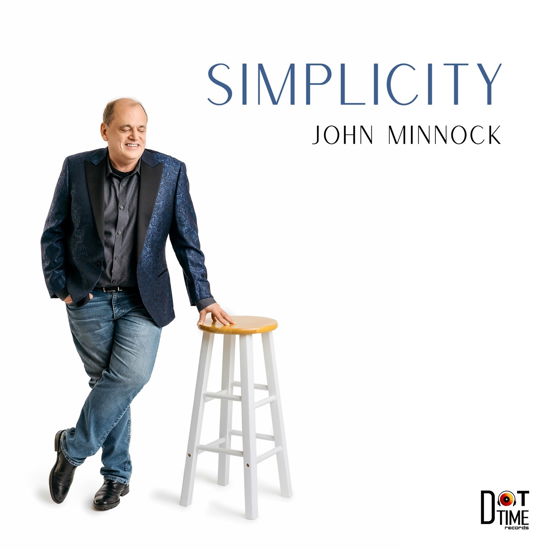 Simplicity - John Minnock - Muziek - DOT TIME - 0604043911424 - 20 mei 2022