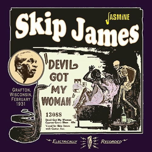 Devil Got My Woman: Grafton Wisconsin Feb 1931 - Skip James - Musik - Jasmine - 0604988328424 - 19. april 2024