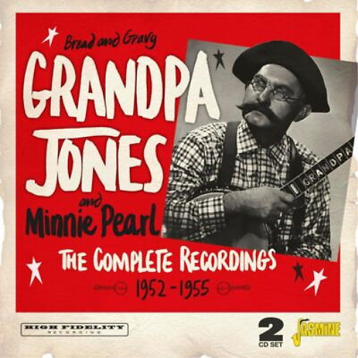 Bread And Gravy - The Complete Recordings 1952-1955 - Grandpa Jones - Music - JASMINE - 0604988373424 - November 24, 2023