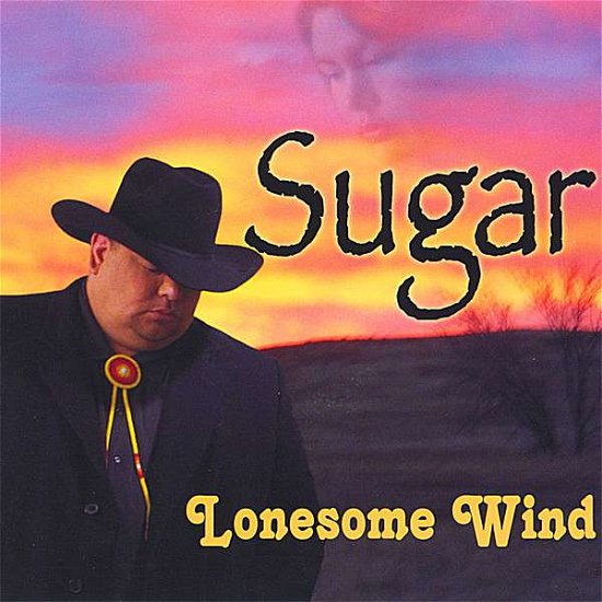 Cover for Sugar · Lonesome Wind (CD) (2007)