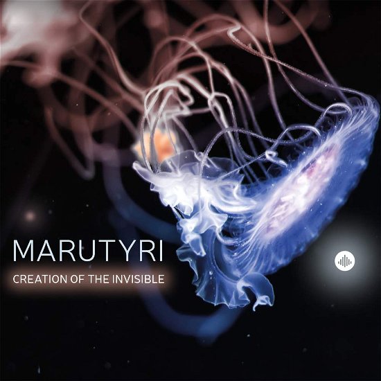 Marutyri · Creation Of The Invisible (CD) (2017)