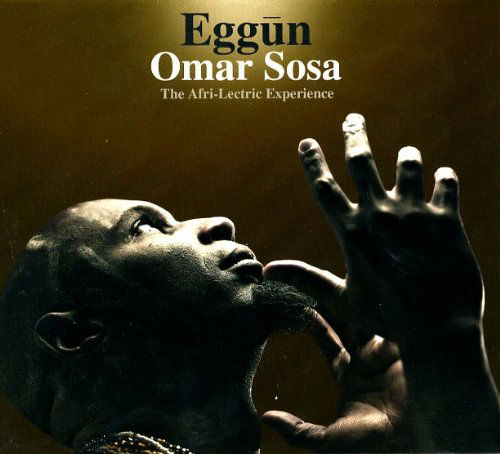 Eggun - Omar Sosa - Music - Ota Records - 0616444102424 - February 12, 2013