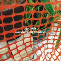Cover for Adult Mom · Momentary Lapse Of Happily (CD) (2015)