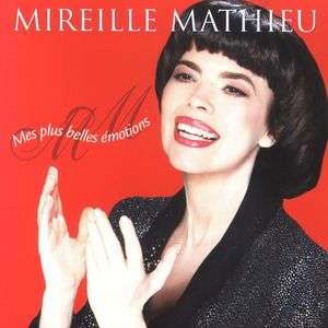 Mes Plus Belles Emotions - Mireille Mathieu - Muziek - HELNA - 0619061218424 - 30 juni 1990