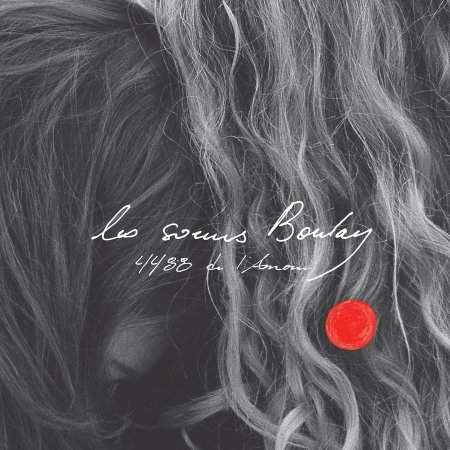 Cover for Les Soeurs Boulay · 4488 De L'amour (CD) (2020)