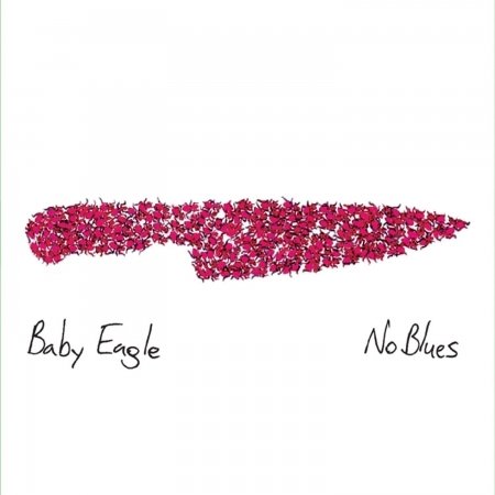 Cover for Baby Eagle · No Blues (CD) (2017)