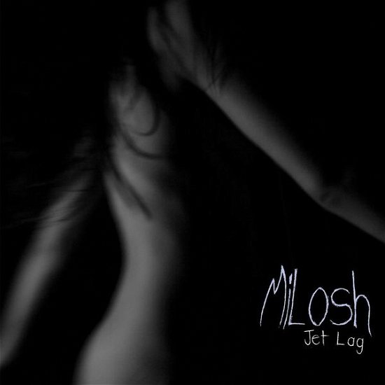 Cover for Milosh · Jetlag (CD) (2013)